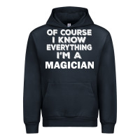 Navy i know everything i'm a magician Urban Hoodie - artisFamous