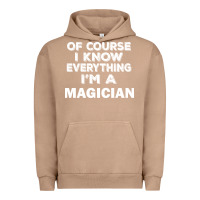 Pigment Burro i know everything i'm a magician Urban Hoodie - artisFamous