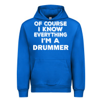 Cobalt i know everything i'm a drummer Urban Hoodie - artisFamous