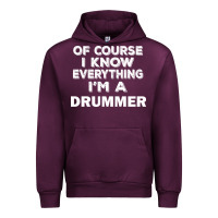 Mauve Wine i know everything i'm a drummer Urban Hoodie - artisFamous
