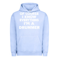 Pigment Grape Ice i know everything i'm a drummer Urban Hoodie - artisFamous