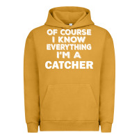 Pigment Peanut Butter i know everything i'm a catcher Urban Hoodie - artisFamous