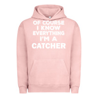Pigment Salmon i know everything i'm a catcher Urban Hoodie - artisFamous