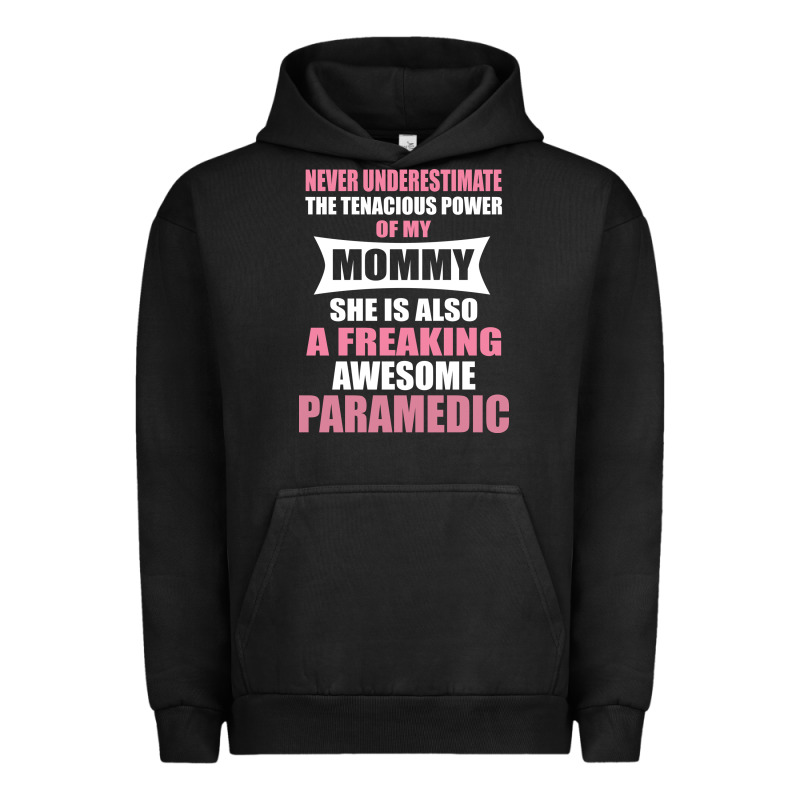 Never Underestimate Mommy Paramedic Urban Hoodie by artisFamous | Teevron