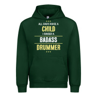 Forest Green i raised a badass drummer Urban Hoodie - artisFamous