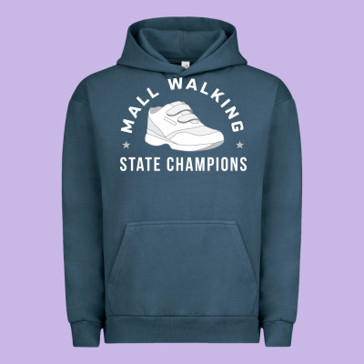 Funny Mall Walking State Champions Urban Hoodie Designed By Artisfamous