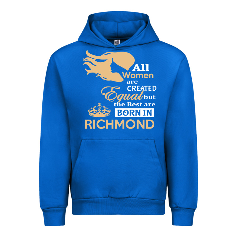 Women Are Born In Richmond Urban Hoodie by artisFamous | Teevron