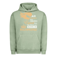 Pigment Oil Green women are born in richmond Urban Hoodie - artisFamous