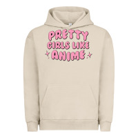 Pigment French Oak Pretty Girls Like Anime Urban Hoodie - artisFamous