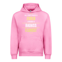 Fuchsia Pink i raised a badass florist Urban Hoodie - artisFamous