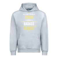 Heather Grey i raised a badass florist Urban Hoodie - artisFamous