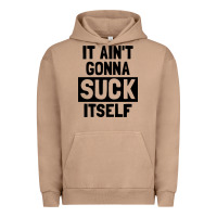 Pigment Burro it ain't gonna suck itself Urban Hoodie - artisFamous