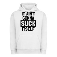 Pigment Lunar Rock it ain't gonna suck itself Urban Hoodie - artisFamous