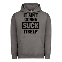 Pigment Tornado it ain't gonna suck itself Urban Hoodie - artisFamous