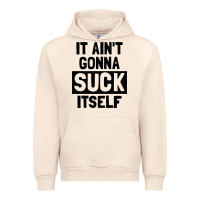 Sandshell it ain't gonna suck itself Urban Hoodie - artisFamous