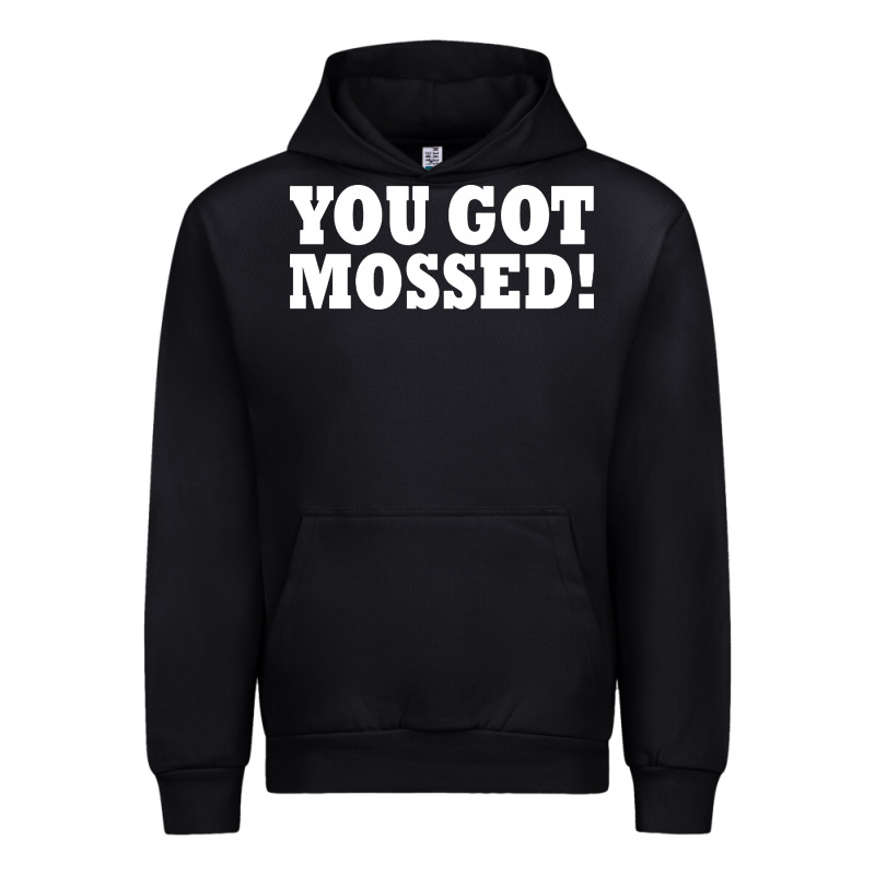 You Got Mossed Urban Hoodie by artisFamous | Teevron