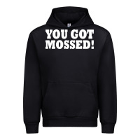 Black you got mossed Urban Hoodie - artisFamous