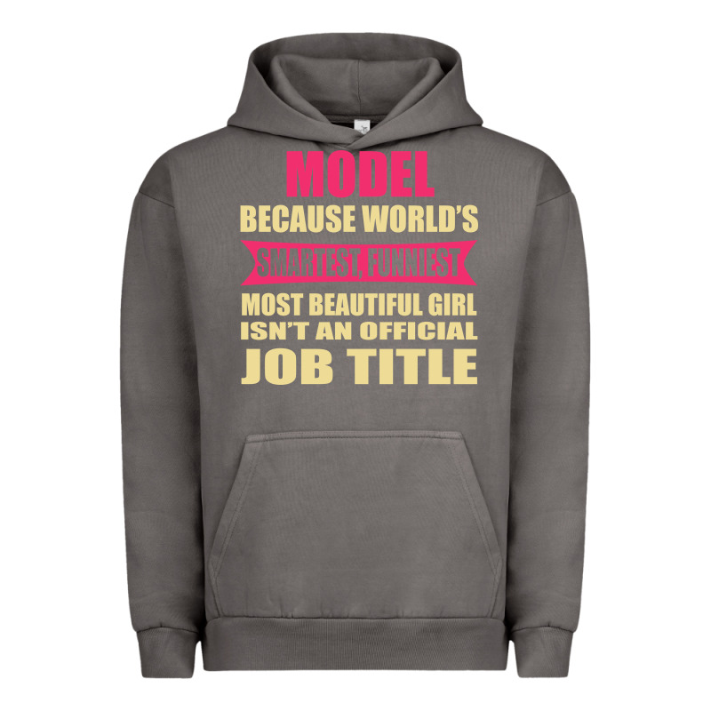 Model Funniest Isn't A Jobtitle Urban Hoodie by artisFamous | Teevron