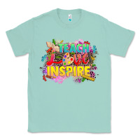 Seafoam teach love inspire Classic Tee - CowGirlArtShop