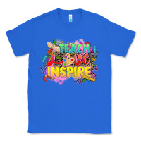 True Royal teach love inspire Classic Tee - CowGirlArtShop