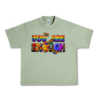 Oil Green you are enough Urban Heavy Tee - FaDigitalArtStudio
