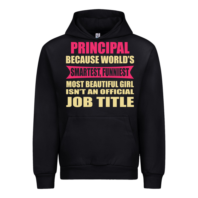 Principal Funniest Isn't A Jobtitle Urban Hoodie by artisFamous | Teevron