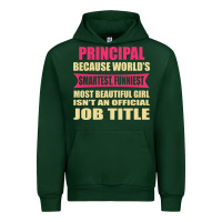 Forest Green principal funniest isn't a jobtitle Urban Hoodie - artisFamous