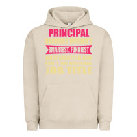Pigment French Oak principal funniest isn't a jobtitle Urban Hoodie - artisFamous