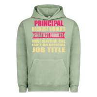 Pigment Oil Green principal funniest isn't a jobtitle Urban Hoodie - artisFamous