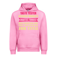 Fuchsia Pink taste tester funniest isn't a jobtitle Urban Hoodie - artisFamous