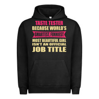 Pigment Black taste tester funniest isn't a jobtitle Urban Hoodie - artisFamous