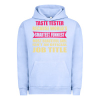 Pigment Grape Ice taste tester funniest isn't a jobtitle Urban Hoodie - artisFamous