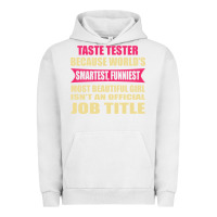 Pigment Lunar Rock taste tester funniest isn't a jobtitle Urban Hoodie - artisFamous