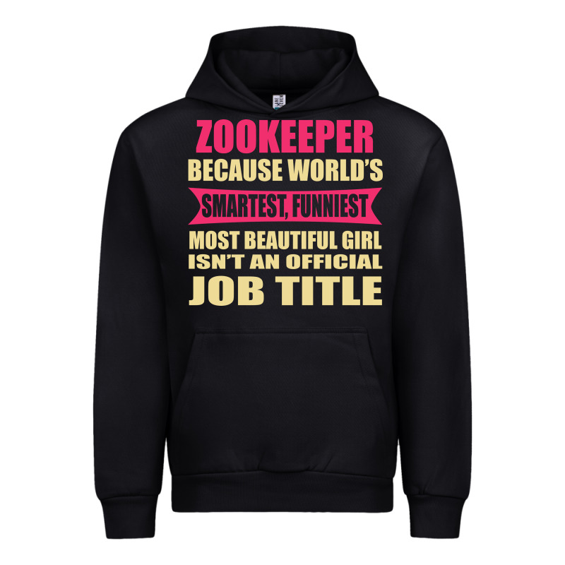 Zookeeper Funniest Isn't A Jobtitle Urban Hoodie by artisFamous | Teevron