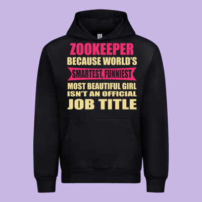 Zookeeper Funniest Isn't A Jobtitle Urban Hoodie Designed By Artisfamous