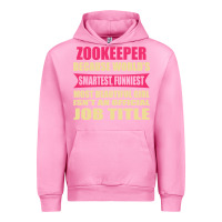 Fuchsia Pink zookeeper funniest isn't a jobtitle Urban Hoodie - artisFamous