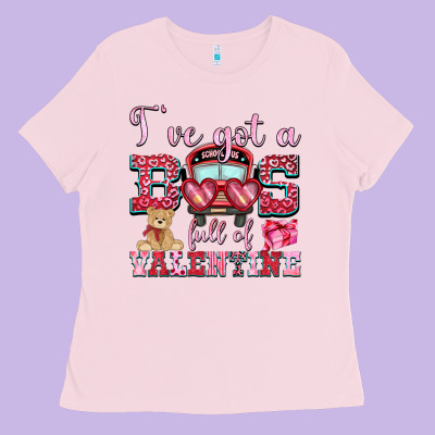 I've Got A Bus Full Of Valentine Ladies Tee Designed By Oliviacreatesart