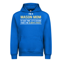 Cobalt i'm a mason mom, i'm always right. mother's day gift Urban Hoodie - artisFamous