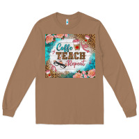 Toasted Coconut coffee teach repeat tumbler Long Sleeve Tee - BundleAndBundleShop