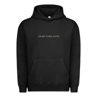 Pigment Black ı'm not complicated Urban Hoodie - artisFamous