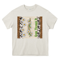 Cream grow through it Heavy Core Tee - TumblerDesignByShophia