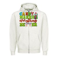 Oatmeal Heather candy makes everything better Zipper Hoodie - AdoDesignShop