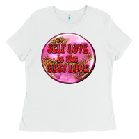 White self love is the best love olivia Ladies Tee - OliviaCreatesArt