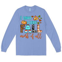 Colony Blue i think i love fall most of all Long Sleeve Tee - BundleAndBundleShop