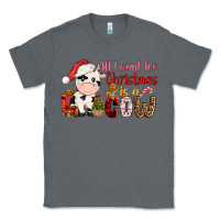 Charcoal Heather all want for christmas is a cow Classic Tee - CowGirlArtShop
