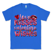 True Royal Love kisses Valentine wishes Valentine's Day Classic Tee - HowdyJamesFarm
