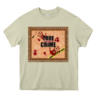 Mossy true junkie crime Heavy Core Tee - TumblerDesignByShophia