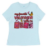 Baby Blue my favorite valentine calls me mama Ladies Tee - OliviaCreatesArt