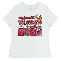 White my favorite valentine calls me mama Ladies Tee - OliviaCreatesArt