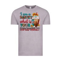 Vintage Zinc I Am A Dentist What Is Your Superpower Frappe Vintage Tee - FaDigitalArtStudio